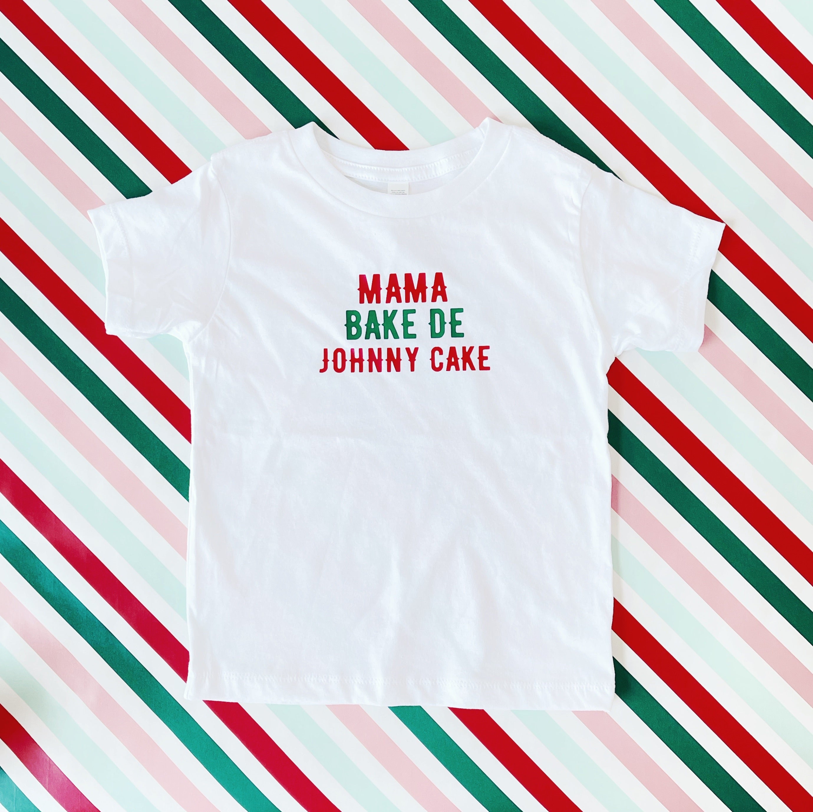 Mama Bake De Johnny Cake Tee - Limited Edition