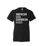 Load image into Gallery viewer, American Born Caribbean Raised Adult Tshirt
