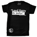 Load image into Gallery viewer, Lawd Harry de Judge Tee
