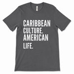 Load image into Gallery viewer, Caribbean Culture American Life Tee
