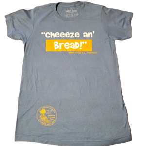 Cheeze an' Bread Tee